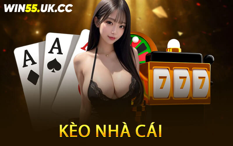 Kèo Nhà Cái
